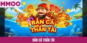 Bắn cá Thần Tài