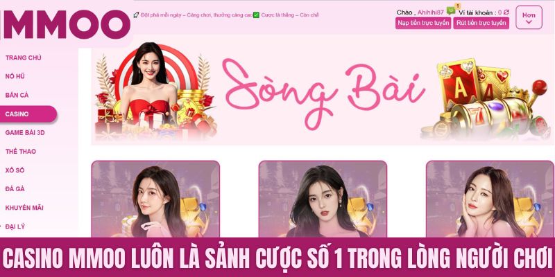 Casino MMOO luôn là sảnh cược số 1 trong lòng người chơi
