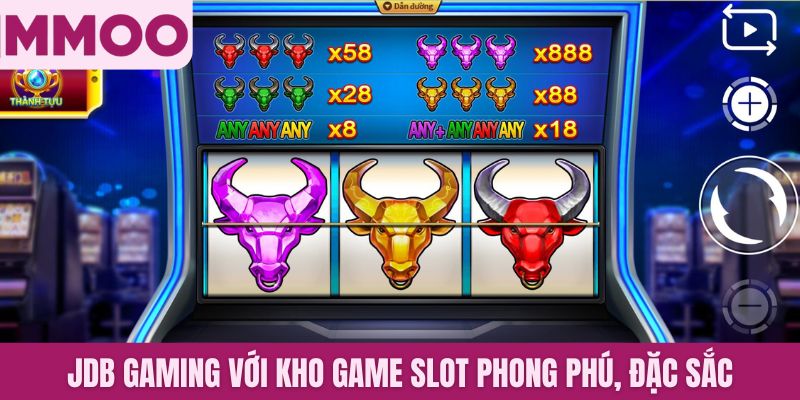 JDB Gaming với kho game slot phong phú, đặc sắc