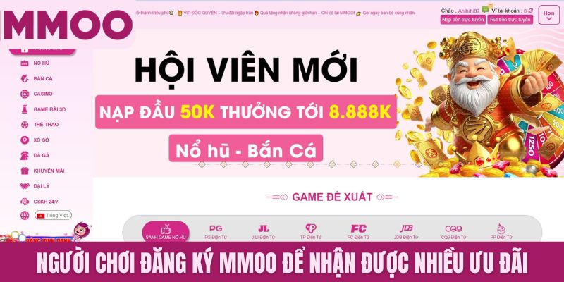 Người chơi đăng ký MMOO để nhận được nhiều ưu đãi
