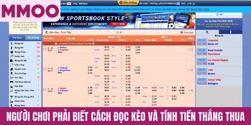Người chơi phải biết cách đọc kèo và tính tiền thắng thua