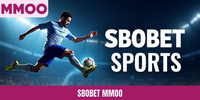 Sbobet MMOO