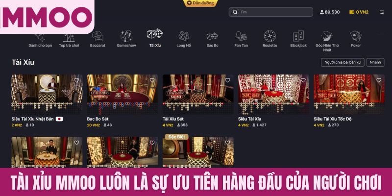 Tài xỉu MMOO luôn là sự ưu tiên hàng đầu của người chơi